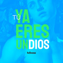 Tu ya eres un dios